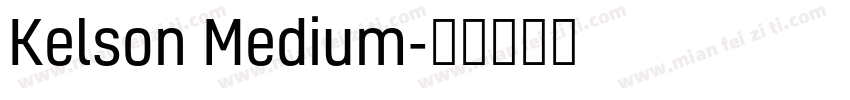 Kelson Medium字体转换
